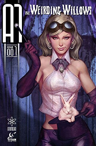 Cover of A1: The Weirding Willows #1