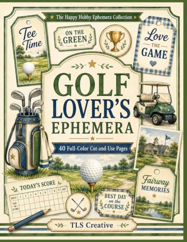 Golf Lover’s Ephemera: 40 Full-Color Cut and Use Pages for Junk Journals, Scrapbooks, Planners & Paper Crafts image 2