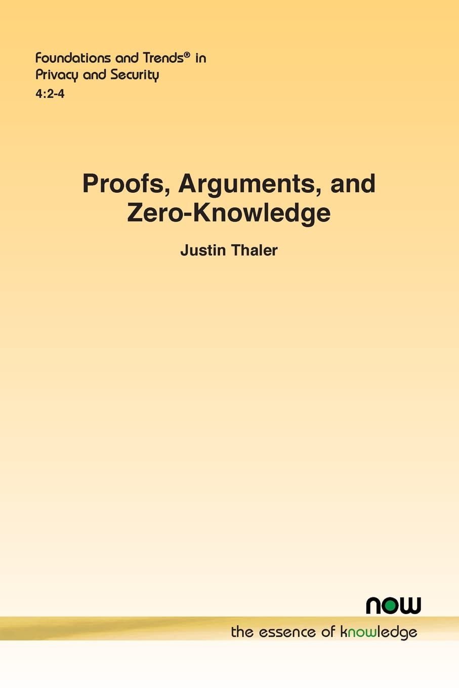 Proofs, Arguments, and Zero-Knowledge : Thaler, Justin: Amazon.sg: Books
