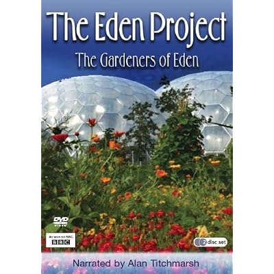 The Eden Project - The Gardeners Of Eden/Growing Pains