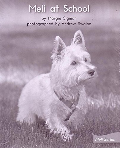 MELI AT SCHOOL (My Take-Home Book: Blue System, Book 41, Level G) 6 PAK ...