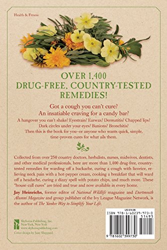 Home Remedies from a Country Doctor: Oatmeal, Cucumbers, Ammonia, Lemon, Gin-Soaked Raisins: Timeless Solutions to More Than 200 Common Aches, Pains, and Illnesses - Thumbnail 2