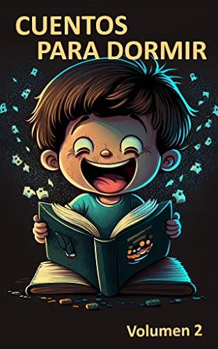 CUENTOS DE DORMIR PARA NIÑOS: 20 fábulas y cuentos cortos con ilustraciones coloridas (Spanish Edition)