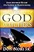 The God Watchers: Jesus Did What He Saw His Father in Heaven Doing