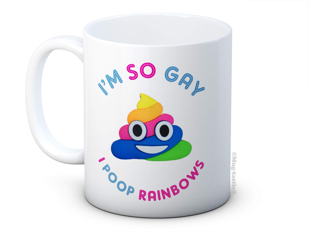 Mug-Tastic White I'm So Gay I Poop Rainbows - Ceramic Coffee Mug - Great Birthday, Christmas Or Secret Santa Gift!