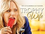Trophy Wife Season 1