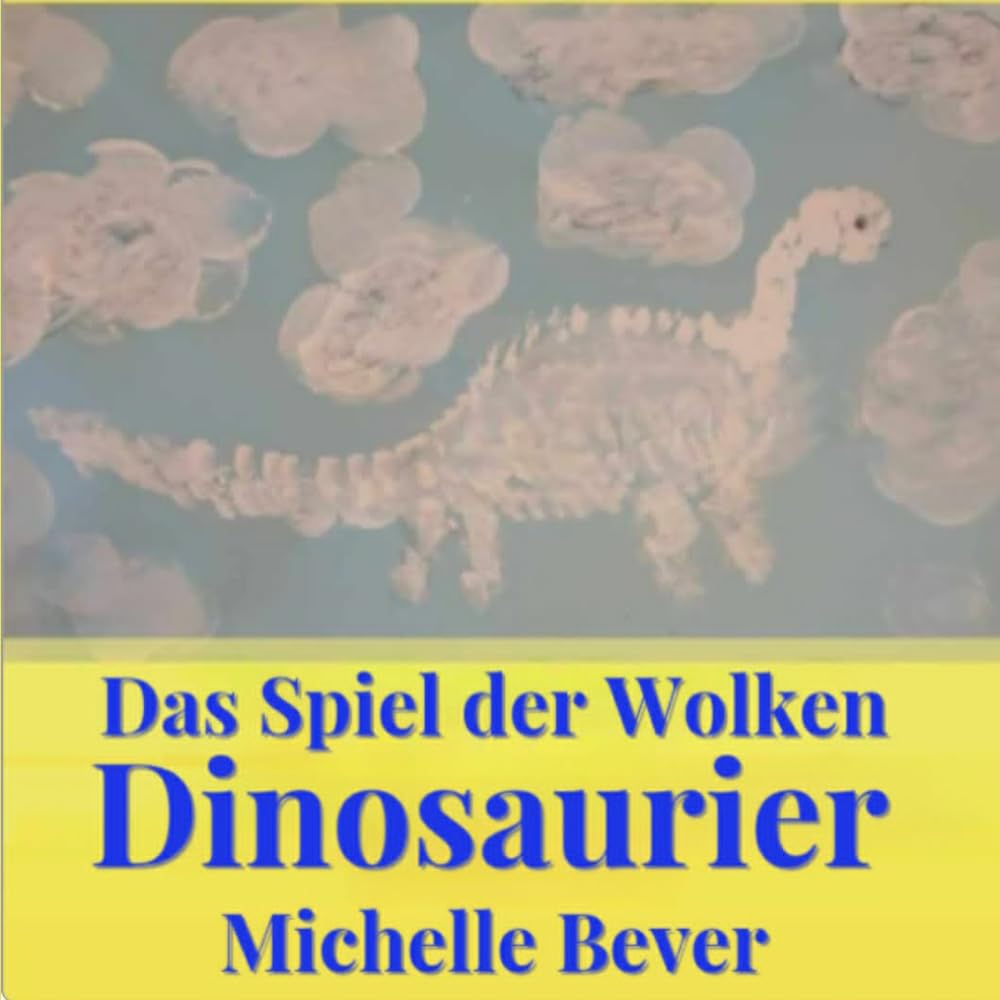 Das Spiel Der Wolken: Dinosaurier