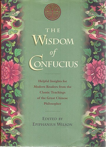 The Wisdom of Confucius: With Critical and Biog... B002J3214E Book Cover