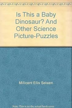 Hardcover Is This a Baby Dinosaur? And Other Science Picture-Puzzles Book
