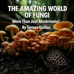 Couverture de The Amazing World of Fungi