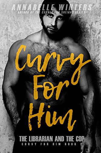 Télécharger Curvy for Him: The Librarian and the Cop (Curvy for Him Series Book 2) (English Edition) livre En ligne