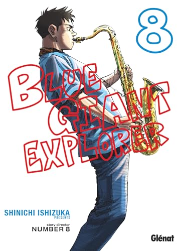 Blue Giant Explorer — Tome 8