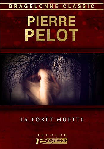Télécharger La Forêt muette Francais PDF