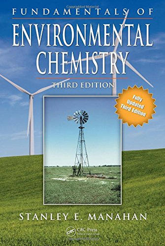 Fundamentals of Environmental Chemistry, Third Edition