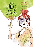 Niñas son de ciencias, Las 6073167687 Book Cover