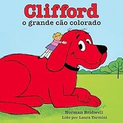 Clifford o grande cão colorado Audiolibro Por Norman Bridwell arte de portada