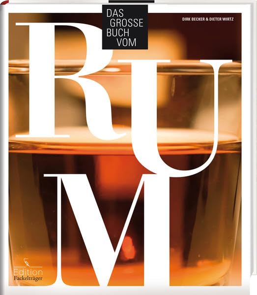 Das große Buch vom Rum: -Sonderausgabe-