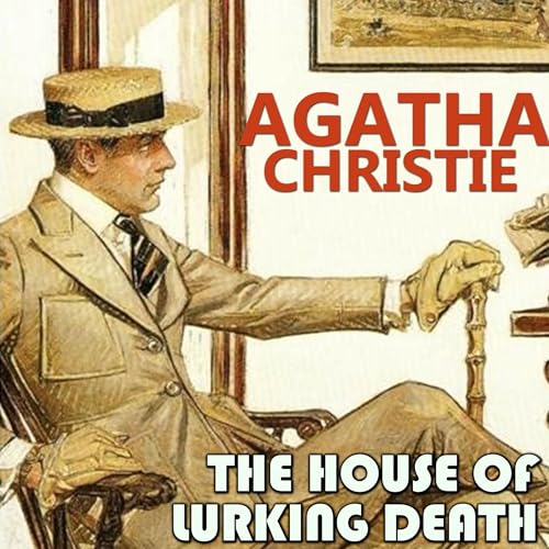 The House of Lurking Death by Agatha Christie episode artwork