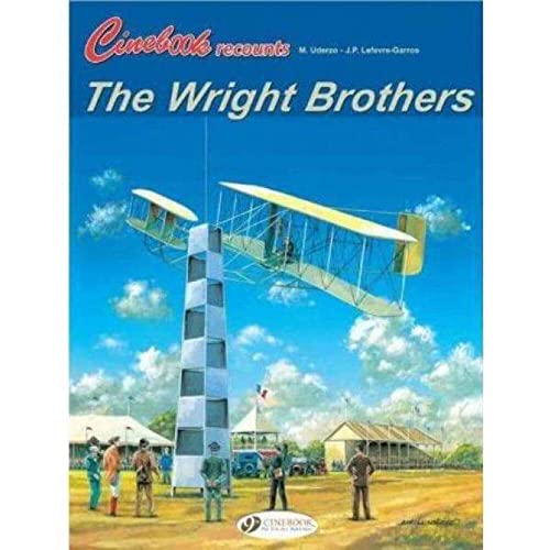 The Wright Brothers (Cinebook Recounts)
