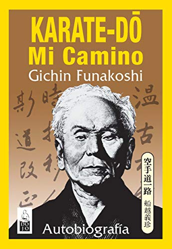 Karate-Do, mi camino. Autobiografía
