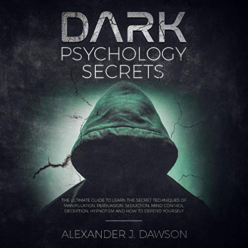 Dark Psychology Secrets by Alexander J. Dawson episode artwork