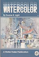Watercolor - a Walter Foster Publication Artist's Library Series B000NPIIZQ Book Cover