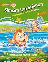 Simsim the Salmon Learns Allah's Name as-Salam 6050813663 Book Cover
