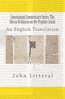 Consolamini Commentary Series: The Glossa Ordinaria on the Prophet Jonah: An English Translation 1512008885 Book Cover