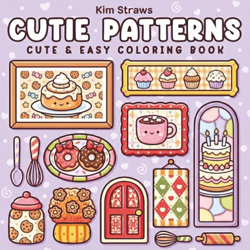 Cutie Patterns: Cute and Easy Coloring Book: Simple and Cozy Food Illustrations for Relaxation, Stress Relief, and Fun | Cute Bakery, Desserts, and Sweet Decor for Kids, Teens, and Adults image 2