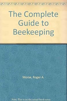 Hardcover The Complete Guide to Beekeeping Book
