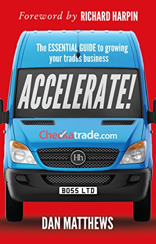 Accelerate: The essential guide to growing your trades business