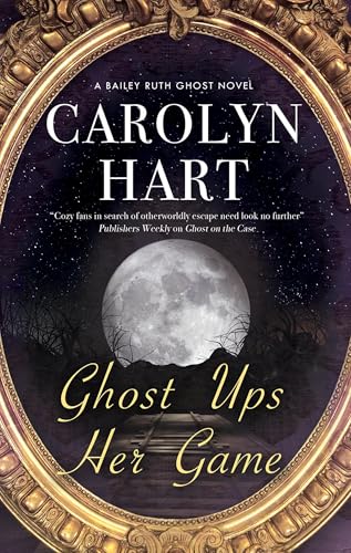 GHOST UPS HER GAME a paranormal cozy mystery