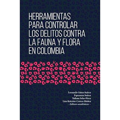 Herramientas para controlar los delitos contra la fauna y flora en Colombia
