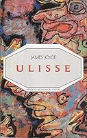 Ulisse. Il Nuovo Testo Corretto del Capolavoro di Joyce. 8804301619 Book Cover