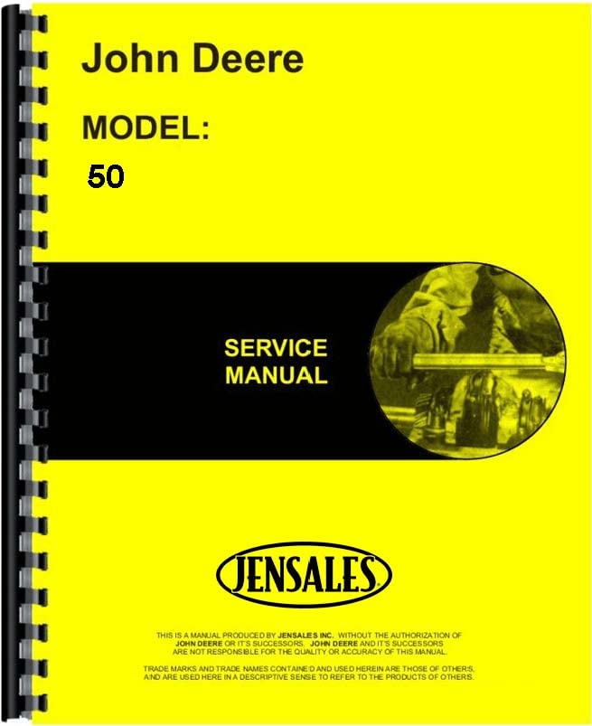 Jensales Service (Repair) Manual Compatible with John Deere 50 Tractor      Apparel – January 1, 2000