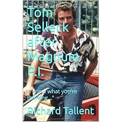 Tom Selleck after Magnum P.I. Audiolibro Por Richard Tallent arte de portada