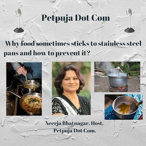 Why does food stick to stainless steel utensils?