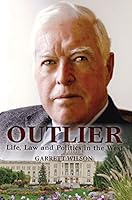Outlier: Life, Law and Politics in the West 1927352282 Book Cover