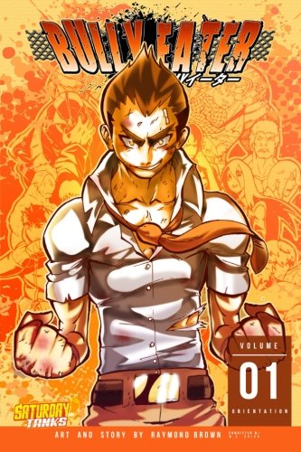 Bully Eater, Vol.1