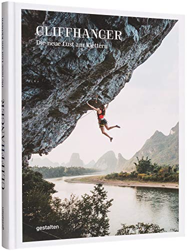 Cliffhanger (DE): Die neue Lust am Klettern