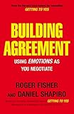 Building Agreement: Using Emotions as You Negotiate