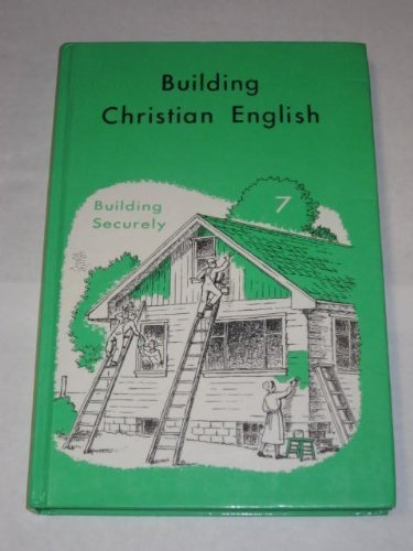 Building Christian English, Building Securely, ... B000NRXQ2Y Book Cover