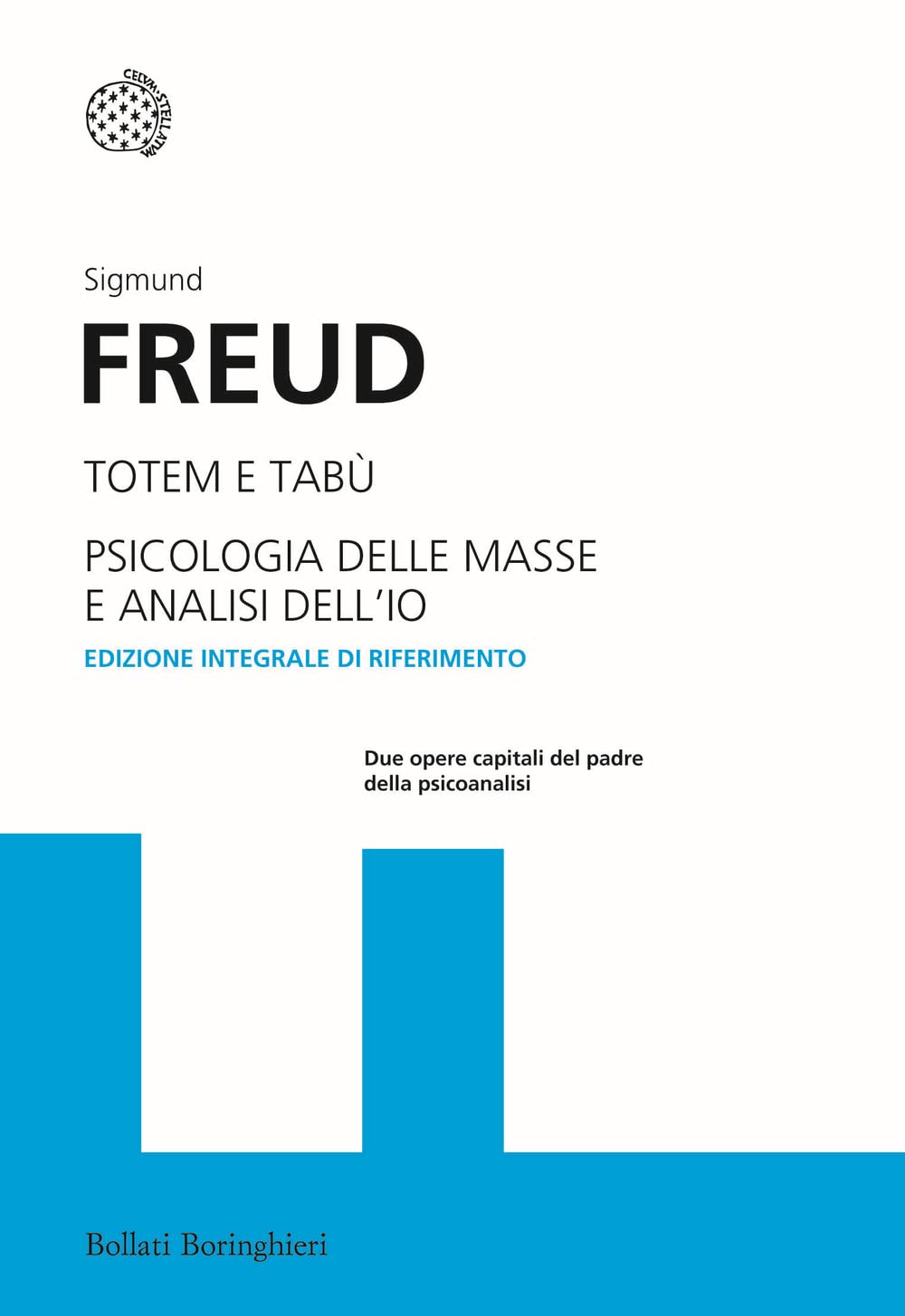 Totem e tabu-Psicologia delle masse e analisi dell'io