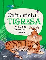 Entrevista a una tigresa 8419094722 Book Cover