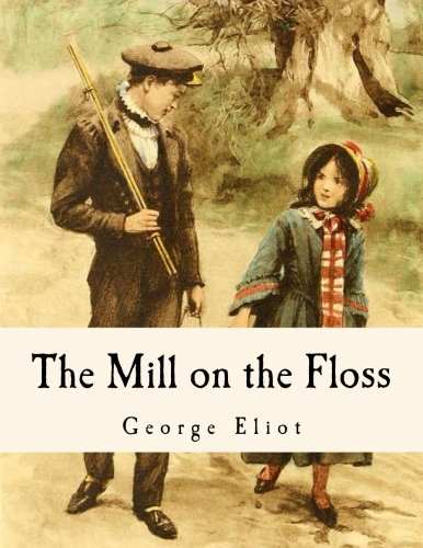 The Mill on the Floss 1535156406 Book Cover