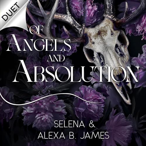 Of Angels & Absolution: The Confessions of Mercy Soules Audiolivro Por Selena, Alexa B. James capa