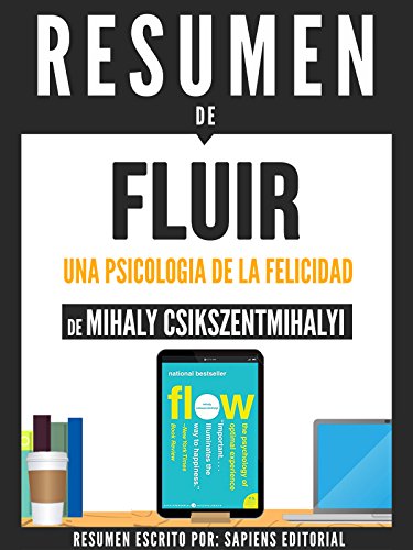 Cover of Resumen De "Fluir: Una Psicología De La Felicidad - De Mihaly Csikszentmihalyi"