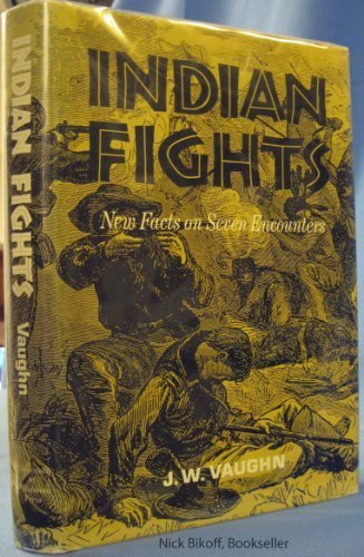 Indian Fights: New Facts on Seven Encounters by... B014S2O8JY Book Cover