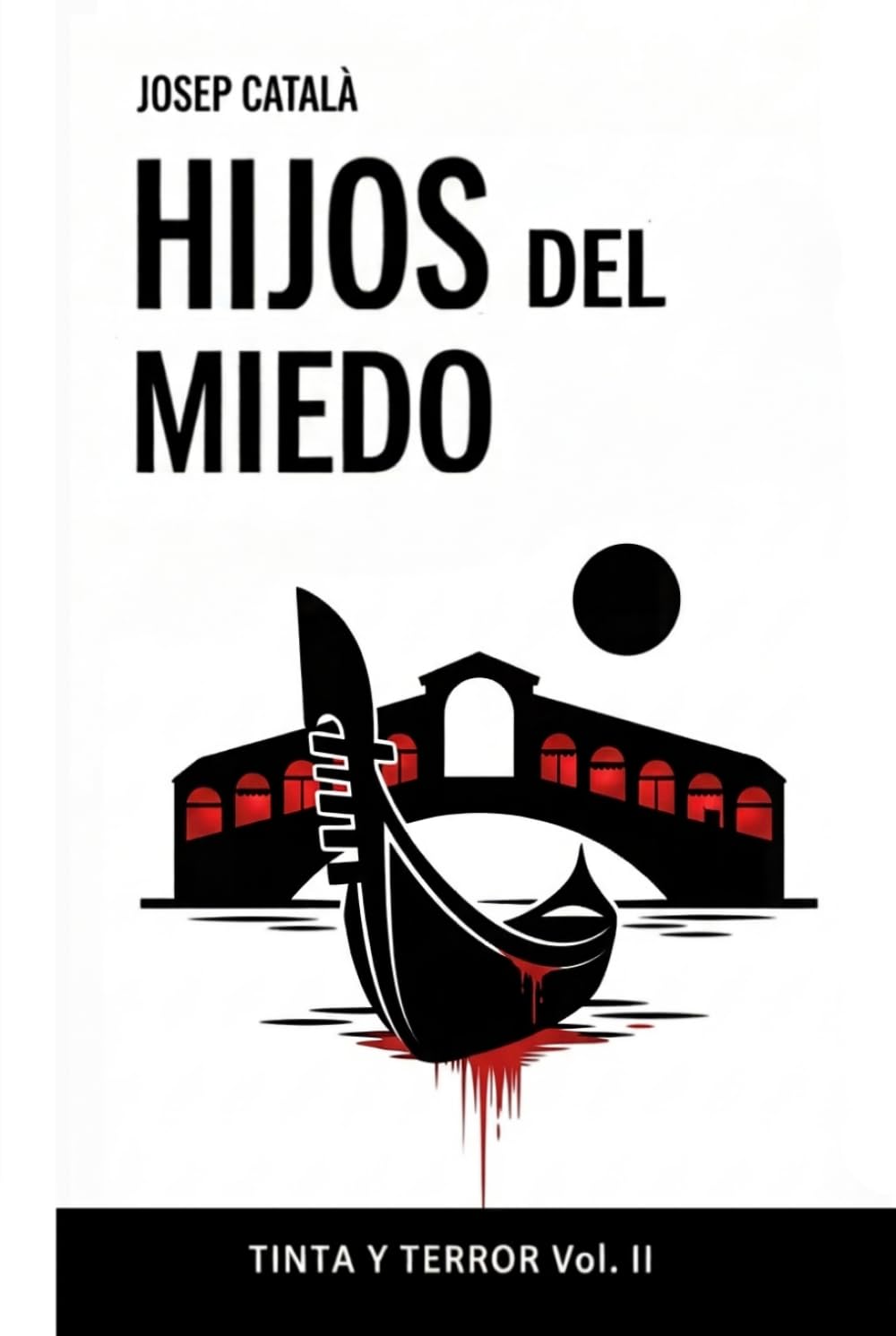 HIJOS DEL MIEDO (TINTA Y TERROR)