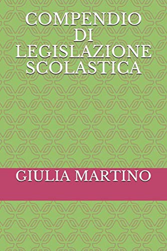 COMPENDIO DI LEGISLAZIONE SCOLASTICA